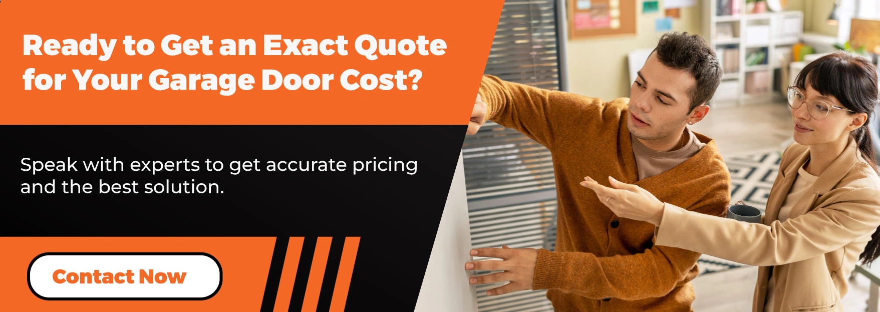 Ready to Get an Exact Quote for Your Garage Door Cost